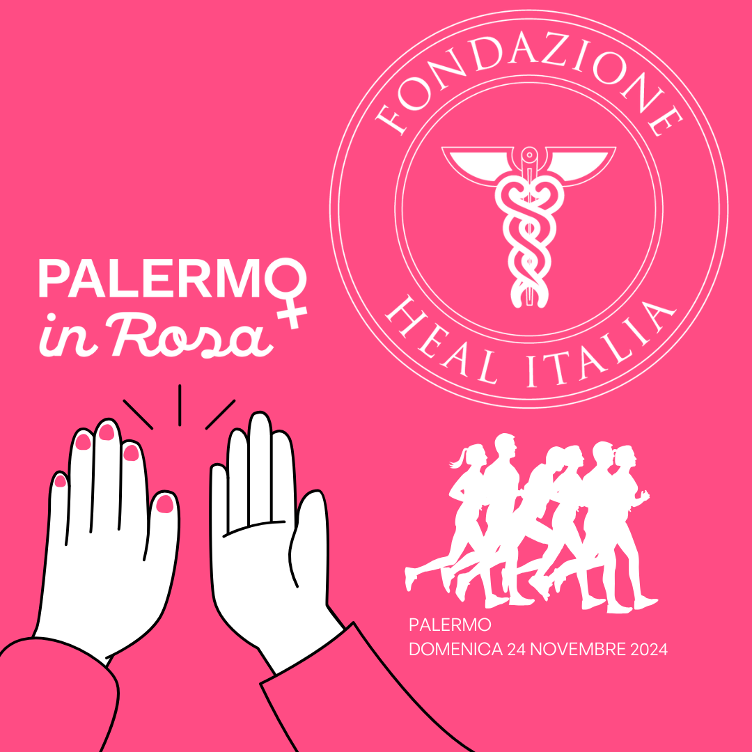 La Fondazione Heal Italia al fianco di “Palermo in Rosa”: l’evento contro la violenza di genere e per la  promozione della salute delle donne